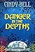Danger in the Depths (Dune House Mystery #9)