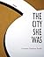 The City She Was (Mountain ...