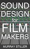 Sound Design for Filmmakers