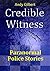 Credible Witness: Paranorma...