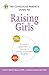 The Conscious Parent's Guide to Raising Girls by Erika V Shearin Karres