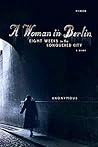 Book cover for A Woman in Berlin: Eight Weeks in the Conquered City: A Diary
