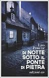 Di notte sotto il ponte di pietra by Leo Perutz