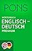 PONS Wörterbuch Englisch -> Deutsch Premium / PONS Premium En... by PONS GmbH