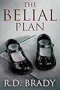 The Belial Plan