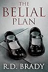 The Belial Plan