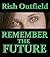Remember the Future: A Short Story