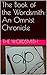 The Book of the Wordsmith: An Omnist Chronicle (I OMNIST 2)