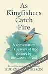 As Kingfishers Ca...