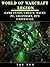 World of Warcraft Legion: Game Guide, Cheats, Hacks, Pc, Legendary, Dps Unofficial