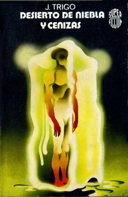 Portada de Desierto de niebla y cenizas, de Joan Trigo
