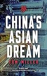 China's Asian Dre...
