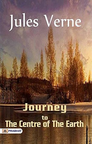 Journey To The Centre of The Earth: Jules Verne's Subterranean Adventure: Journey to the Center of the Earth also translated with the variant titles A ... science fiction novel by Jules Verne.