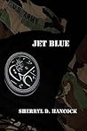 Jet Blue by Sherryl D. Hancock