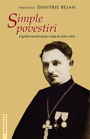 Simple povestiri: cugetări morale despre viaţa de toate zilele