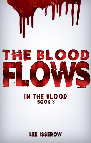 The Blood Flows (book 3)