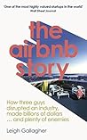 Book cover for The Airbnb Story: How Three Guys Disrupted an Industry, Made Billions of Dollars … and Plenty of Enemies