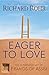 Eager to Love: The Alternative Way of Francis of Assisi