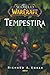 Tempestira (World of Warcraft, #7)