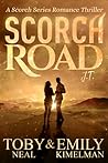 Scorch Road by Toby Neal