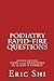 Podiatry Rapid Fire Questions