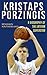 Kristaps Porzingis: A Biography of the Latvian Superstar