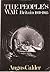 The People's War: Britain, 1939 - 1945