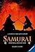 Samurai - Der Weg des Feuers (Short Story) (German Edition)