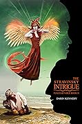 The Stravinsky Intrigue
