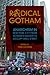 Radical Gotham by Tom Goyens