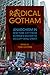 Radical Gotham: Anarchism i...