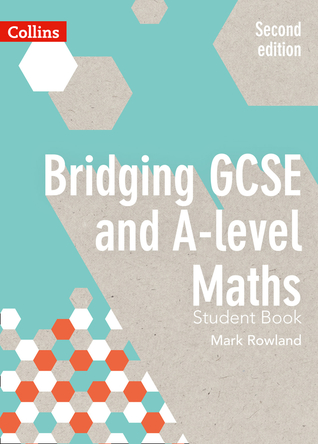 Bridging GCSE and A-level Maths Student Book (Paperback)