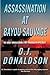 Assassination at Bayou Sauvage by D.J. Donaldson