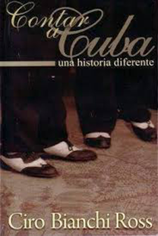 Contar a Cuba, Una Historia Diferente (Spanish Edition)