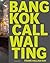 Call Waiting: Bangkok Phone Booths