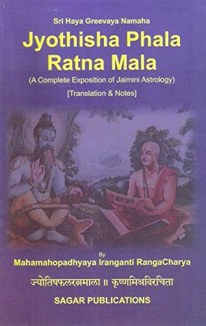 Jyotisha Phala Ratna Mala: A Complete Exposition of Jaimini Astrology (Paperback)