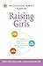 The Conscious Parent's Guide to Raising Girls by Erika V Shearin Karres