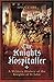 The Knights Hospitaller: A ...