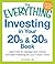 The Everything Investing in Your 20s and 30s Book: Learn How to Manage Your Money and Start Investing for Your Future--Now!