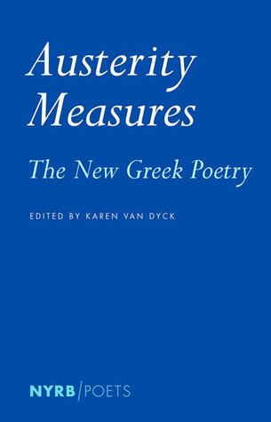 Austerity Measures: The New Greek Poetry (NYRB Poets)