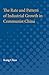 The Rate and Pattern of Industrial Growth in Communist China by Kang Chao