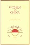 Women in China: Studies in Social Change and Feminism (Volume 15) (Michigan Monographs In Chinese Studies)