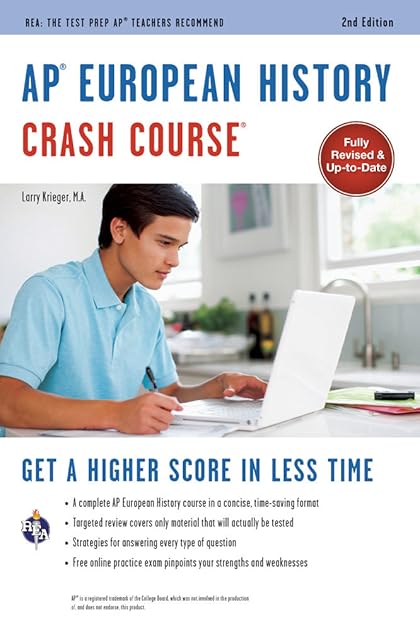 AP European History Crash Course: Get a Higher Score in Less Time