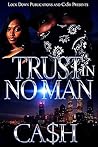 Trust In No Man