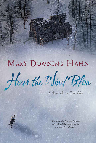 Hear The Wind Blow By Mary Downing Hahn