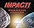 Impact!: Asteroids and the ...