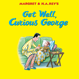 Get Well, Curious George (Hardcover)