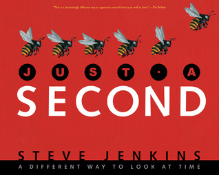 Just a Second: A Collage Art Picture Book about Measuring Time Through Nature for Children (Ages 4-7)