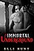 Immortal Underground