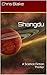 Shangdu: A Science Fiction ...